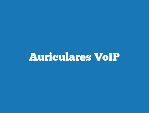 Auriculares VoIP