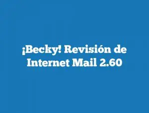 ¡Becky! Revisión de Internet Mail 2.60