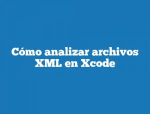 Cómo analizar archivos XML en Xcode