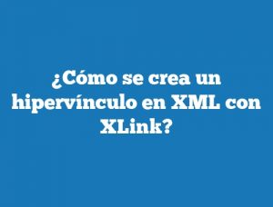 ¿Cómo se crea un hipervínculo en XML con XLink?