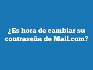 ¿Es hora de cambiar su contraseña de Mail.com?