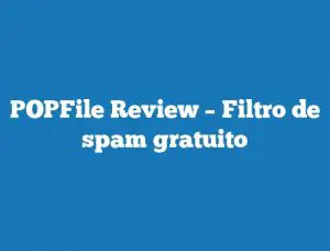 POPFile Review – Filtro de spam gratuito