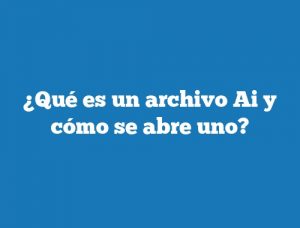 ¿Qué es un archivo Ai y cómo se abre uno?