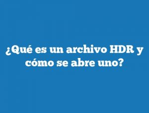 ¿Qué es un archivo HDR y cómo se abre uno?