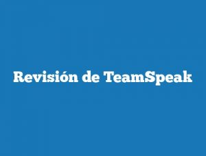 Revisión de TeamSpeak